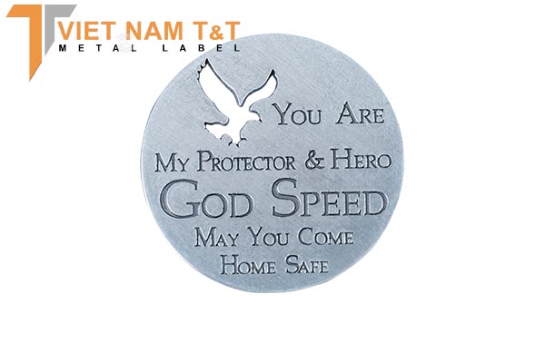 Tem inox hình tròn You are my protector & hero god speed may you come home safe